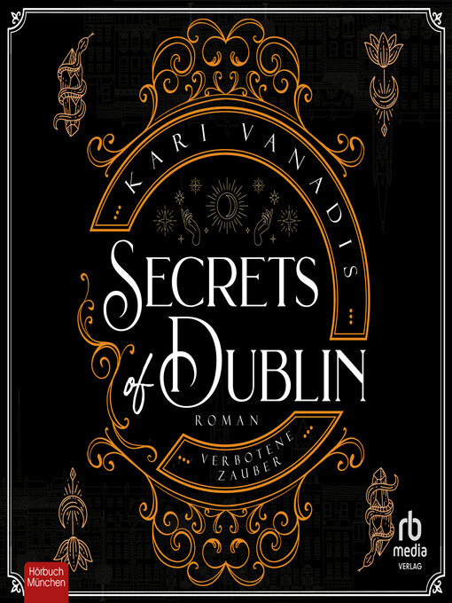 Title details for Secrets of Dublin--Verbotene Zauber by Kari Vanadis - Available